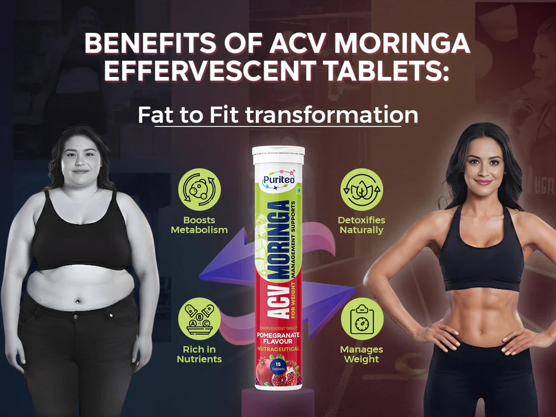 Benefits of ACV Moringa Effervescent Tablets: A Smarter Fat to Fit Transformation