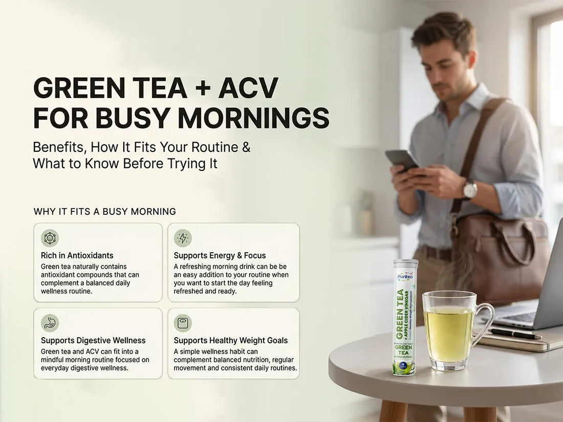 Green Tea + ACV for Busy Mornings: Benefits, How It Fits Your Routine & What to Know Before Trying It