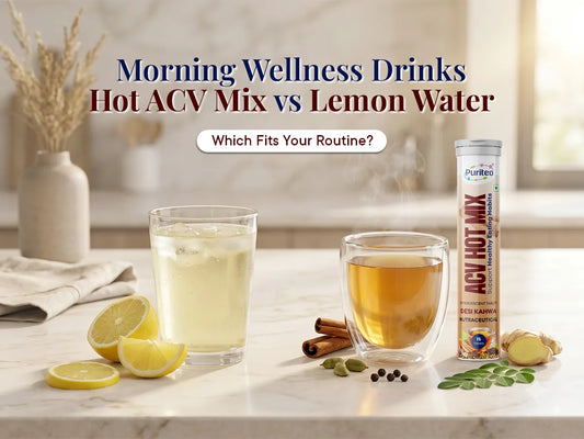 Morning Wellness Drinks: Hot ACV Mix vs Lemon Water – Which Fits Your Routine?