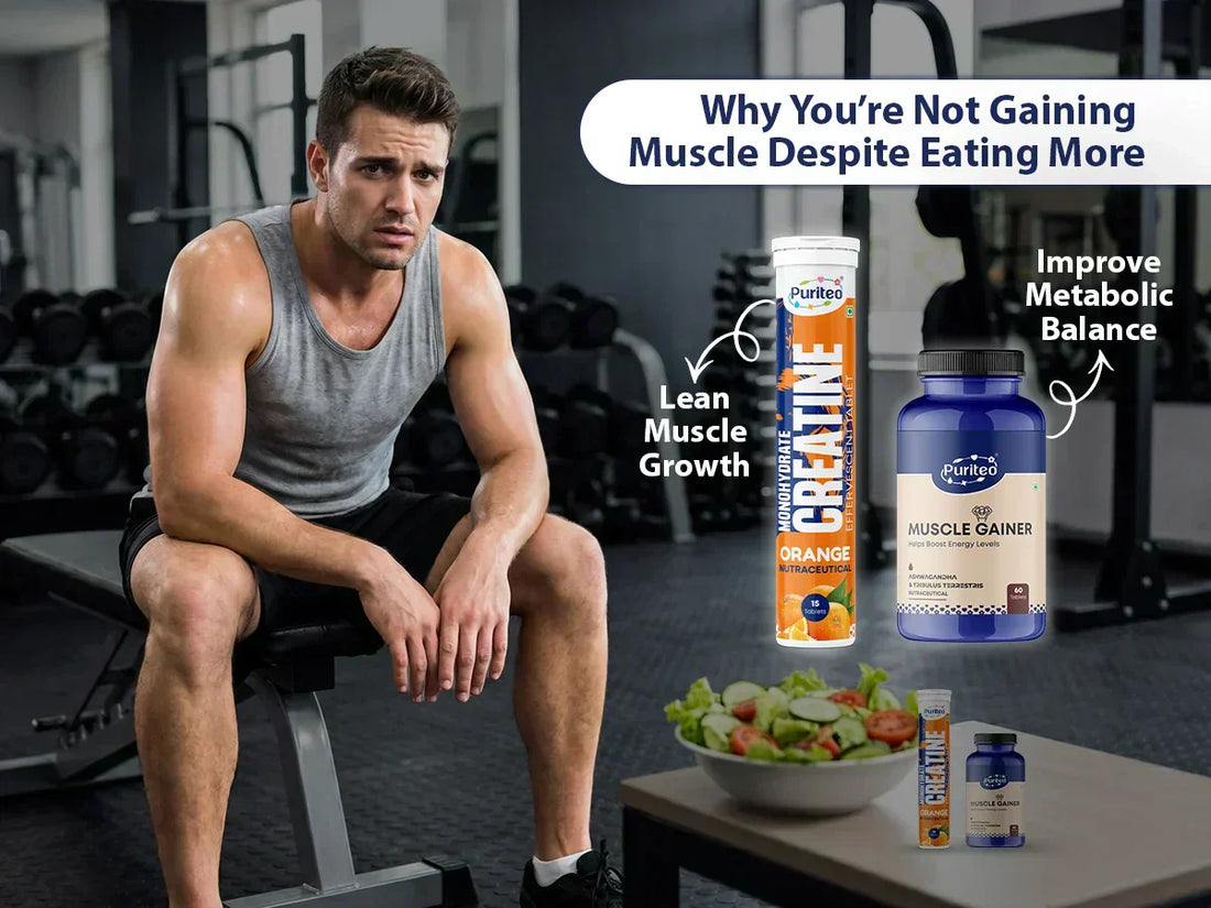 Why You’re Not Gaining Muscle Despite Eating More